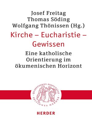 cover image of Kirche – Eucharistie – Gewissen
